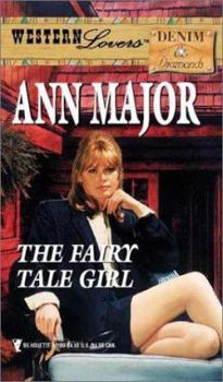 The Fairy Tale Girl (Sihouette Special Edition, #390) - Book #2 of the Men of the West