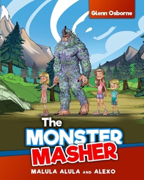 The Monster Masher / Malula, Alula, and Alexo B0CNF19XL8 Book Cover