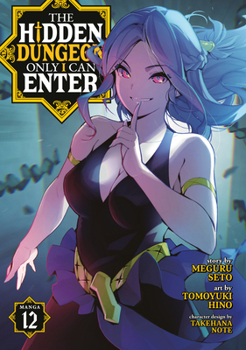 Paperback The Hidden Dungeon Only I Can Enter (Manga) Vol. 12 Book