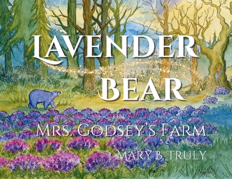 Lavender Bear on Mrs. Godsey's Farm