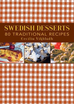 Paperback Swedish Desserts: 80 Traditional Recipes Book