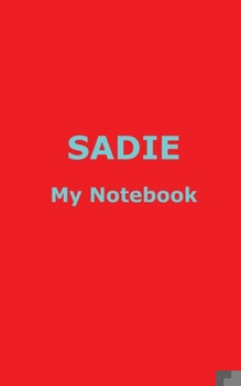 Paperback SADIE My Notebook Book