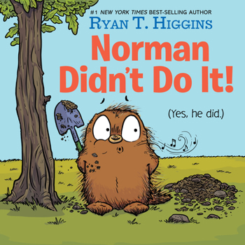 Hardcover Norman Didn't Do It!: (Yes, He Did) Book