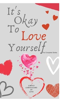 Paperback It's Okay to Love Yourself: The Complete Series Book