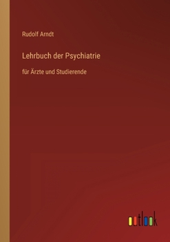 Paperback Lehrbuch der Psychiatrie: für Ärzte und Studierende [German] Book