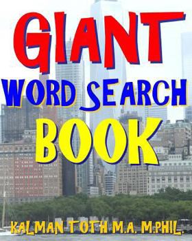 Giant Word Search Book: 300 Extra Hard Entertaining Themed Puzzles