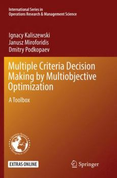 Paperback Multiple Criteria Decision Making by Multiobjective Optimization: A Toolbox Book