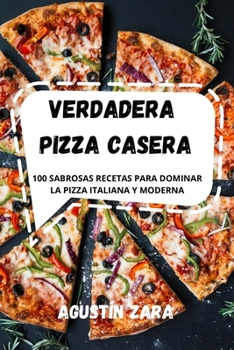 Paperback Verdadera Pizza Casera [Spanish] Book