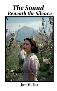 The Sound Beneath the Silence