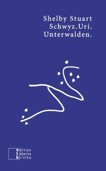 Paperback Schwyz.Uri.Unterwalden. [German] Book