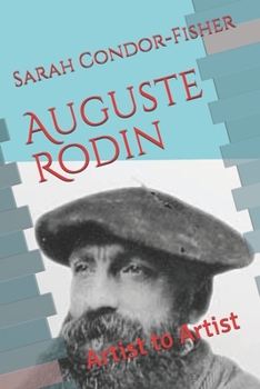 Paperback Auguste Rodin: Artist to Artist Book