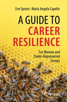 Paperback A Guide to Career Resilience: For Women and Under-Represented Groups Book