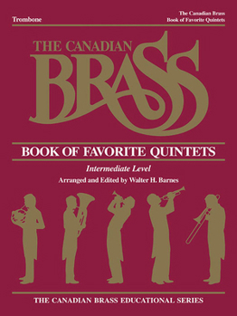 Paperback The Canadian Brass Book of Favorite Quintets: Trombone Book
