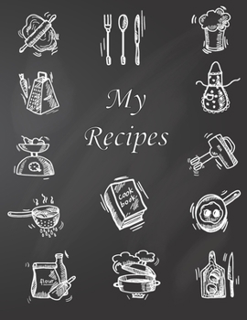 Paperback My Recipes: Personalized Empty Cookbook Gift Blank Recipe Journal Book Recipe Keepsake Our Family Recipes Journal Diary Food Cookb Book