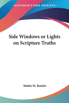 Paperback Side Windows or Lights on Scripture Truths Book