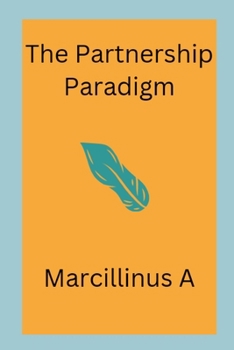 Paperback The Partnership Paradigm Book