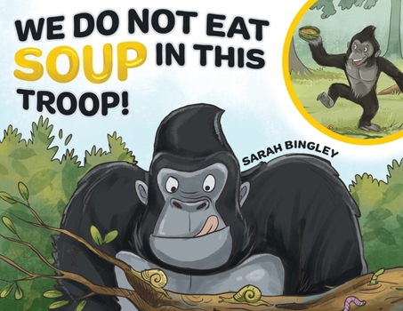 Paperback We Do Not Eat Soup in This Troop! Book