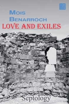 Love and Exiles: Septology