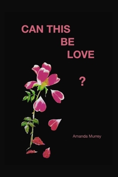 Paperback Can This Be Love? Book