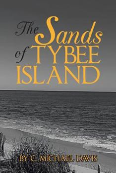 Paperback The Sands of Tybee Island Book