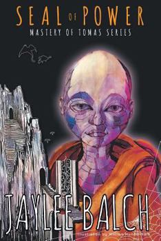 Paperback Seal of Power: Mastery of Tomas Series, Book Three Book