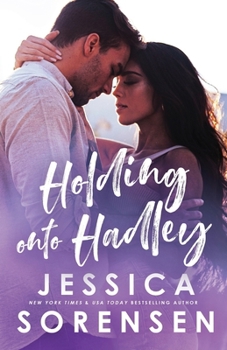 Holding onto Hadley - Book #3 of the Chasing the Harlyton sisters
