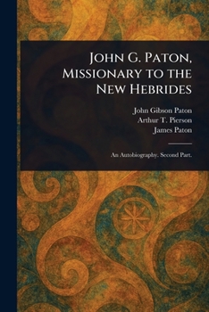 John G. Paton, Missionary to the New Hebrides