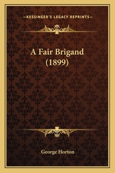 Paperback A Fair Brigand (1899) Book