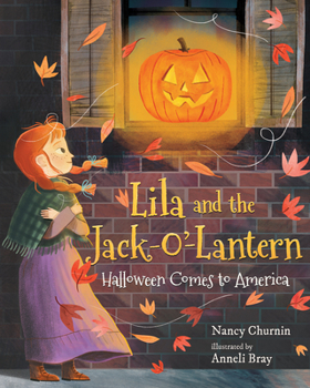 Hardcover Lila and the Jack-O'-Lantern: Halloween Comes to America Book