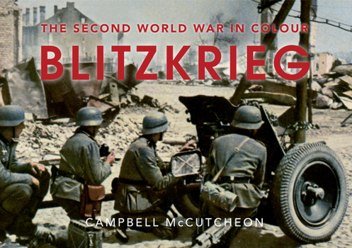 Paperback Blitzkrieg: The Second World War in Colour Book