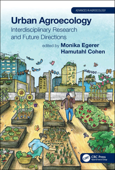 Hardcover Urban Agroecology: Interdisciplinary Research and Future Directions Book