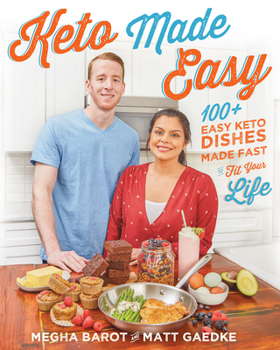 Paperback Keto Made Easy: 100+ Easy Keto Dishes Made Fast to Fit Your Life Book