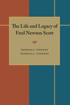 Paperback The Life and Legacy of Fred Newton Scott Book