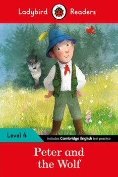 Paperback Peter and the Wolf: Level 4 (ELT Graded Reader) (Ladybird Readers) Book