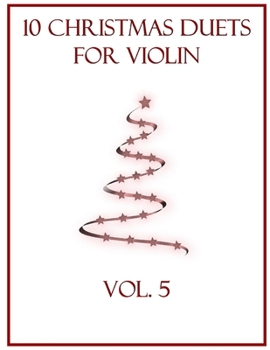 Paperback 10 Christmas Duets for Violin: Volume 5 Book