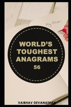 World's Toughest Anagrams - 56