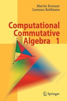 Paperback Computational Commutative Algebra 1 Book