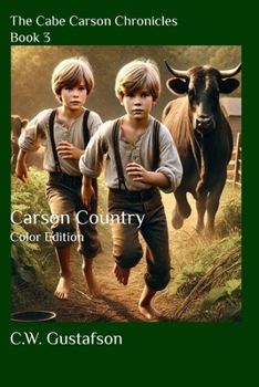 Carson Country Color Edition (The Cabe Carson Chronicles Color Edition)