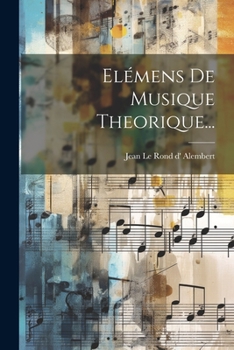 Paperback Elémens De Musique Theorique... [French] Book