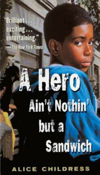 School & Library Binding A Hero Ain't Nothin' But a Sandwich Book