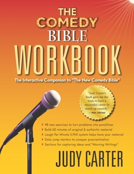 Paperback The Comedy Bible Workbook: The Interactive Companion to The New Comedy Bible Book
