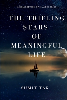 Paperback The Trifling Stars Of Meaningful Life Book