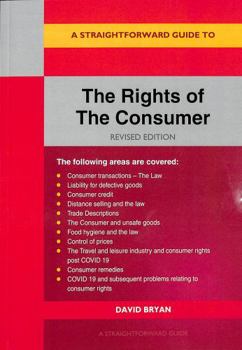 Paperback A Straightforward Guide To The Rights Of The Consumer Book