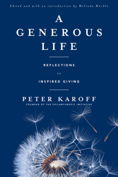 Paperback A Generous Life: Reflections on Inspired Giving Book