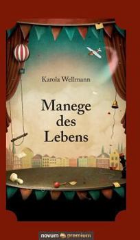 Hardcover Manege des Lebens [German] Book