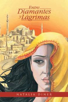 Paperback Entre Diamantes y Lagrimas [Spanish] Book
