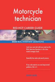 Paperback Motorcycle technician RED-HOT Career Guide; 2535 REAL Interview Questions Book