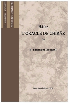 Paperback Hâfez, L'Oracle de Chirâz [French] Book