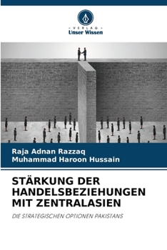 Stärkung Der Handelsbeziehungen Mit Zentralasien (German Edition)