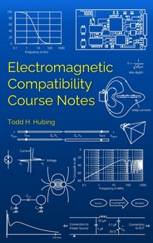 Hardcover Electromagnetic Compatibility Course Notes Book